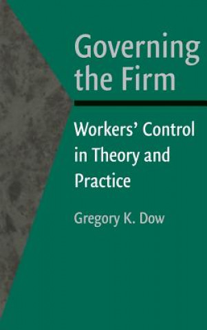 Carte Governing the Firm Gregory K. Dow