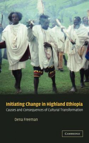 Livre Initiating Change in Highland Ethiopia Dena Freeman