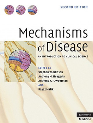 Könyv Mechanisms of Disease Stephen TomlinsonAnthony M. HeagertyAnthony P. WeetmanRayaz A. Malik