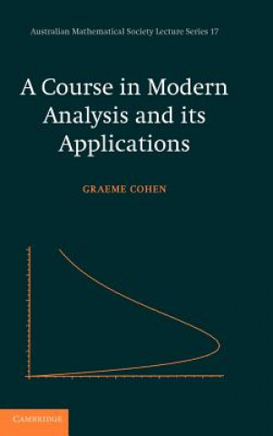 Kniha Course in Modern Analysis and its Applications Graeme L. Cohen