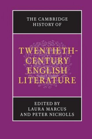 Книга Cambridge History of Twentieth-Century English Literature Laura MarcusPeter Nicholls