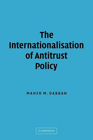 Carte Internationalisation of Antitrust Policy Maher M. DabbahDing Ning