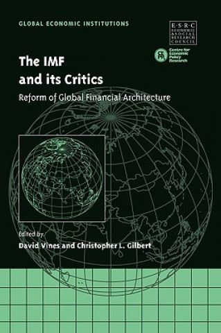 Carte IMF and its Critics David VinesChristopher L. Gilbert