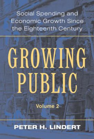 Kniha Growing Public: Volume 2, Further Evidence Peter H. Lindert