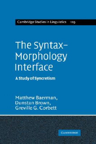 Livre Syntax-Morphology Interface Matthew BaermanDunstan BrownGreville G. Corbett