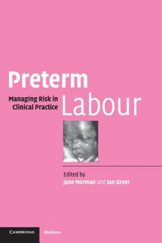 Kniha Preterm Labour Jane NormanIan Greer