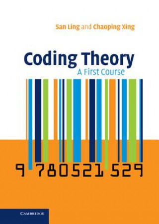 Kniha Coding Theory San LingChaoping Xing