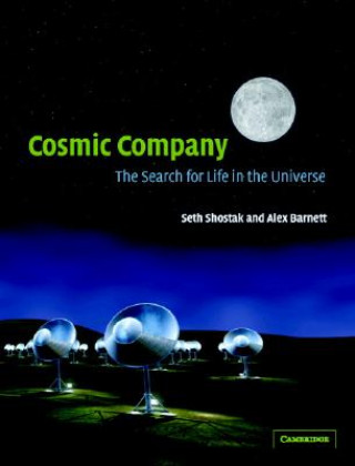 Kniha Cosmic Company Seth ShostakAlex Barnett