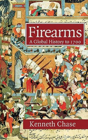 Kniha Firearms Kenneth Chase