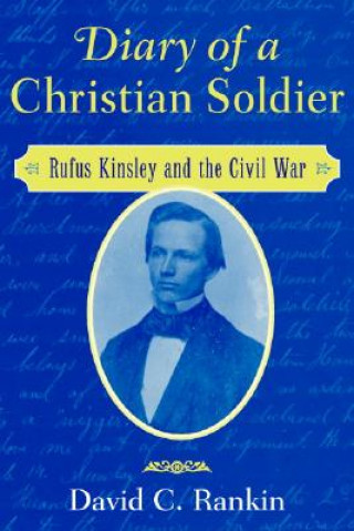 Książka Diary of a Christian Soldier David C. Rankin