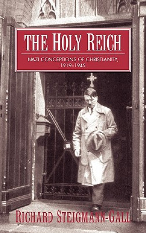 Książka Holy Reich Richard Steigmann-Gall