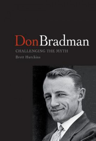 Kniha Don Bradman Brett Hutchins