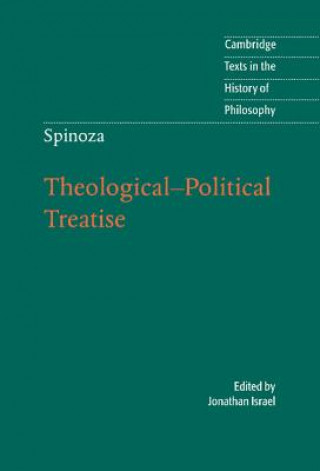 Carte Spinoza: Theological-Political Treatise Jonathan IsraelMichael Silverthorne