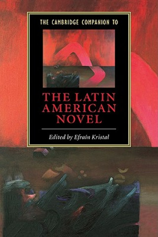 Kniha Cambridge Companion to the Latin American Novel Efraín Kristal