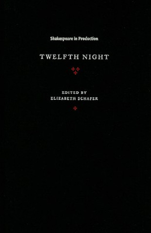 Книга Twelfth Night William ShakespeareElizabeth Schafer