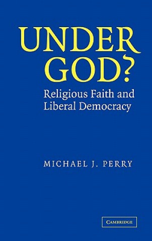 Kniha Under God? Michael J. Perry