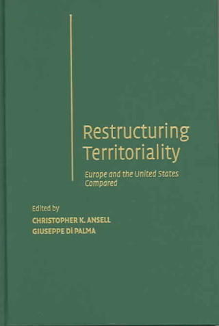 Book Restructuring Territoriality Christopher K. AnsellGiuseppe Di Palma