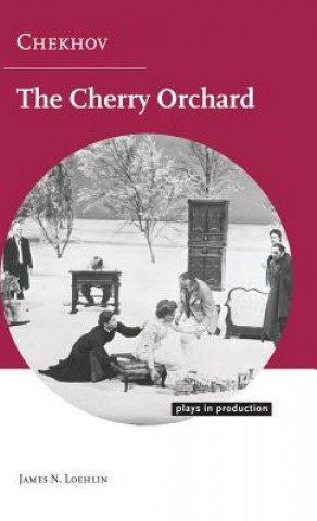 Libro Chekhov: The Cherry Orchard James N. Loehlin