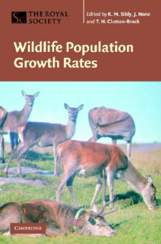 Kniha Wildlife Population Growth Rates R. M. SiblyJ. HoneT. H. Clutton-Brock