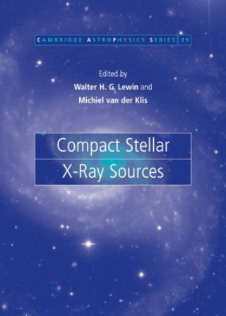 Carte Compact Stellar X-ray Sources Walter LewinMichiel van der Klis