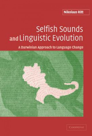 Knjiga Selfish Sounds and Linguistic Evolution Nikolaus Ritt