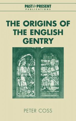 Libro Origins of the English Gentry Peter Coss