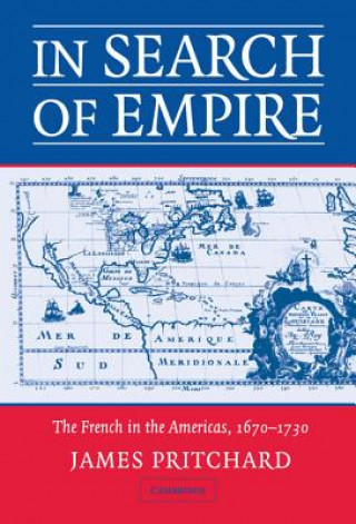 Carte In Search of Empire James Pritchard