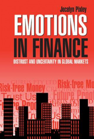 Kniha Emotions in Finance Jocelyn Pixley