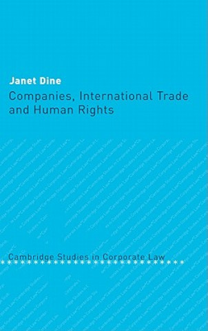 Carte Companies, International Trade and Human Rights Janet Dine