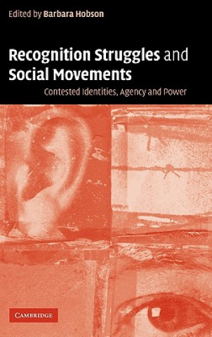 Könyv Recognition Struggles and Social Movements Barbara Hobson