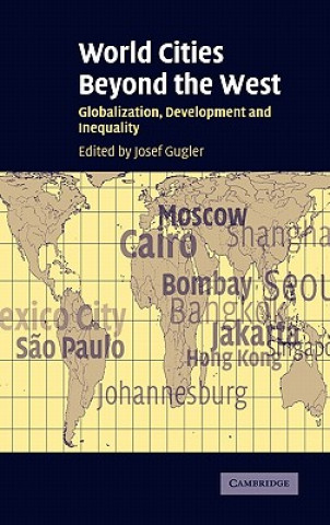 Carte World Cities beyond the West Josef Gugler