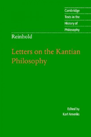 Libro Reinhold: Letters on the Kantian Philosophy Karl AmeriksJames Hebbeler