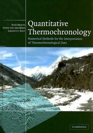 Carte Quantitative Thermochronology Jean BraunPeter van der BeekGeoffrey Batt