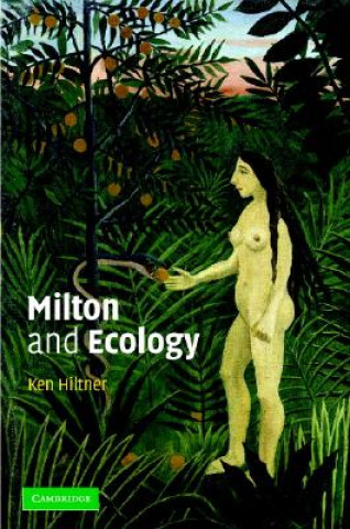 Книга Milton and Ecology Ken Hiltner