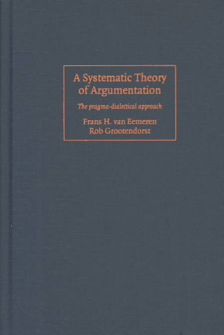 Knjiga Systematic Theory of Argumentation Frans H. van EemerenRob Grootendorst