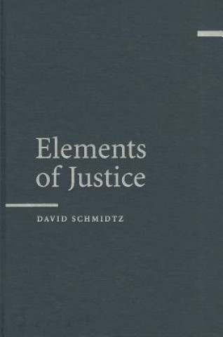 Livre Elements of Justice David Schmidtz