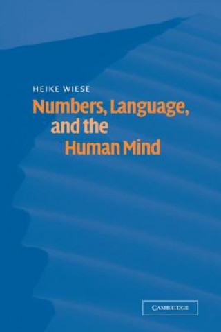 Kniha Numbers, Language, and the Human Mind Heike Wiese