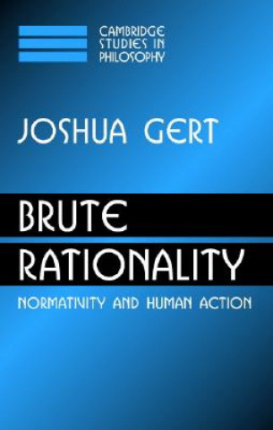 Boek Brute Rationality Joshua Gert