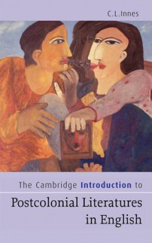 Buch Cambridge Introduction to Postcolonial Literatures in English C. L. Innes