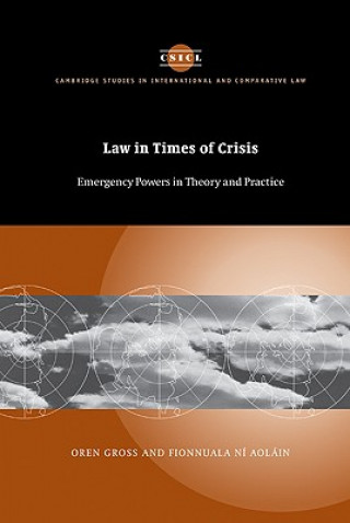 Kniha Law in Times of Crisis Oren GrossFionnuala Ní Aoláin