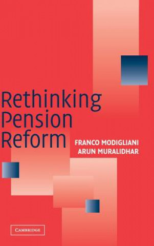 Carte Rethinking Pension Reform Franco ModiglianiArun Muralidhar