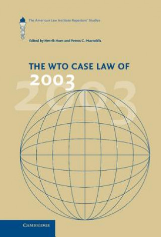 Carte WTO Case Law of 2003 Henrik HornPetros C. Mavroidis