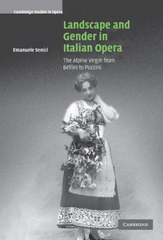 Carte Landscape and Gender in Italian Opera Emanuele Senici