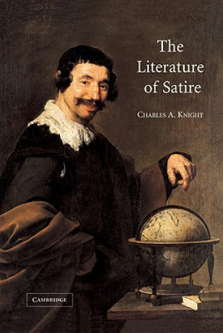 Könyv Literature of Satire Charles A. Knight