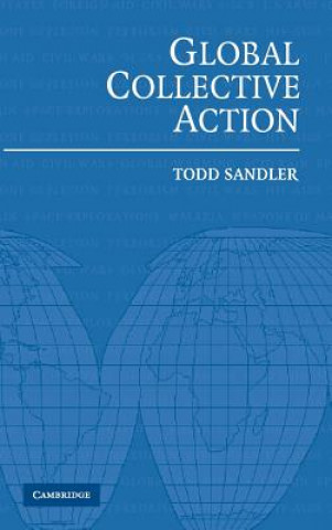 Książka Global Collective Action Todd Sandler