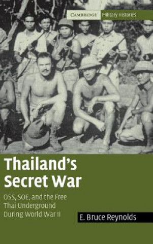 Kniha Thailand's Secret War E. Bruce Reynolds