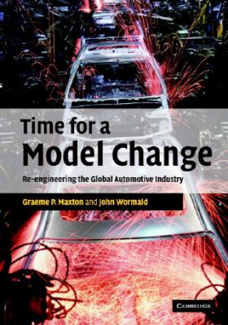 Βιβλίο Time for a Model Change Graeme P. MaxtonJohn Wormald