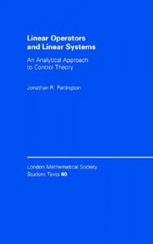 Kniha Linear Operators and Linear Systems Jonathan R. Partington