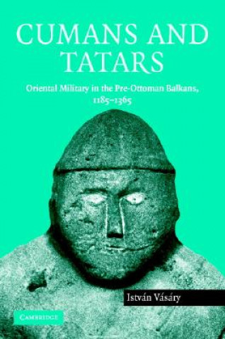 Kniha Cumans and Tatars István Vásáry