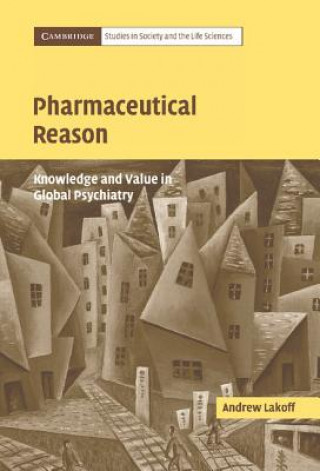Könyv Pharmaceutical Reason Andrew Lakoff